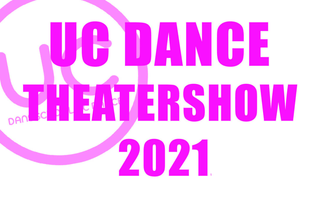 Safe the Date – UC Dance Theatershow 2021