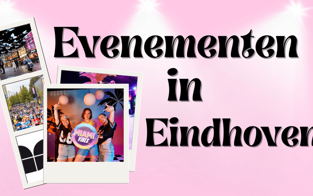 Evenementen Eindhoven