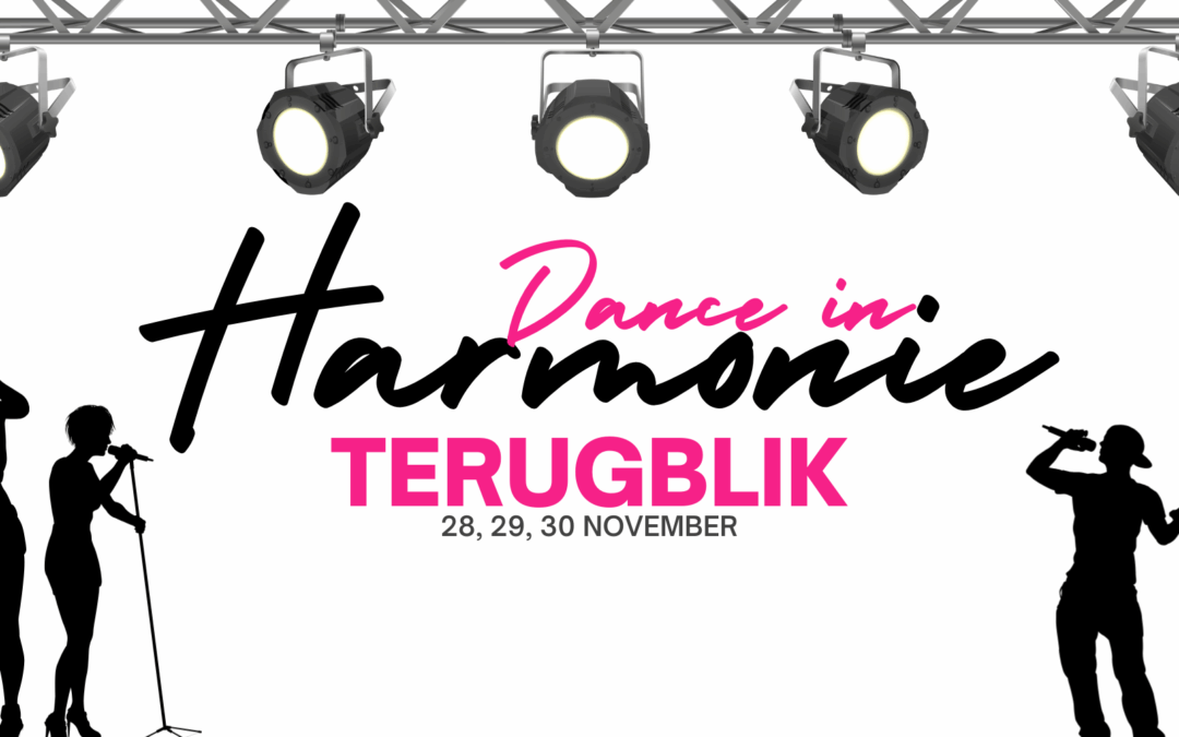 Terugblik Dance in Harmonie