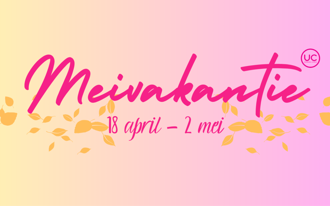 UC – Meivakantie