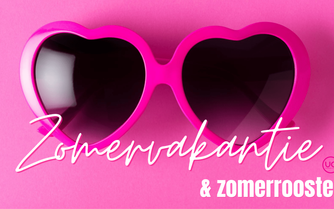 UC – Zomervakantie en Zomerrooster